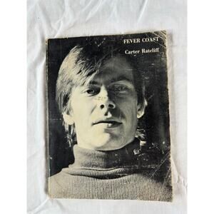 Carter RATLIFF / Fever Coast 1st Edition 1973 Book of Poetry RARE First Edition